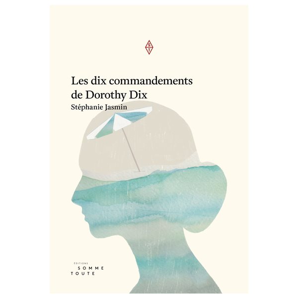 Les dix commandements de Dorothy Dix