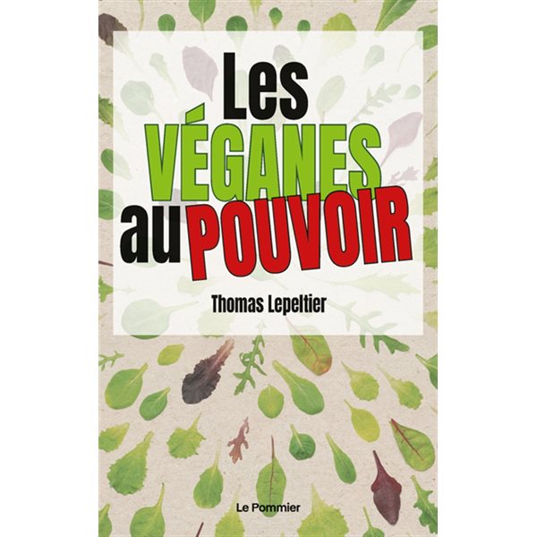 Les véganes au pouvoir