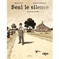 Seul le silence