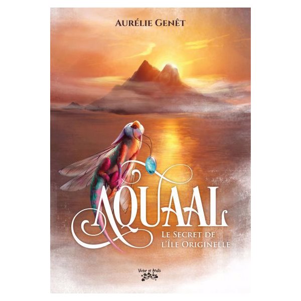 Aquaal, le secret de l'ile originelle