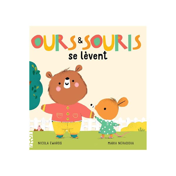 Ours & Souris démarrent la journée