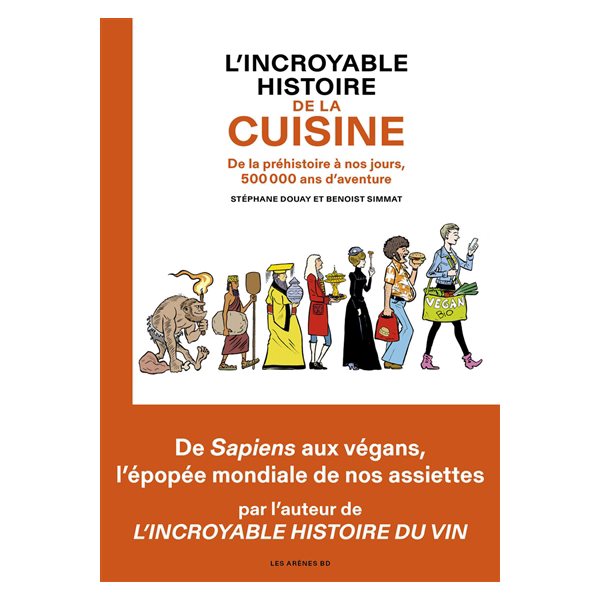 L'incroyable histoire de la cuisine