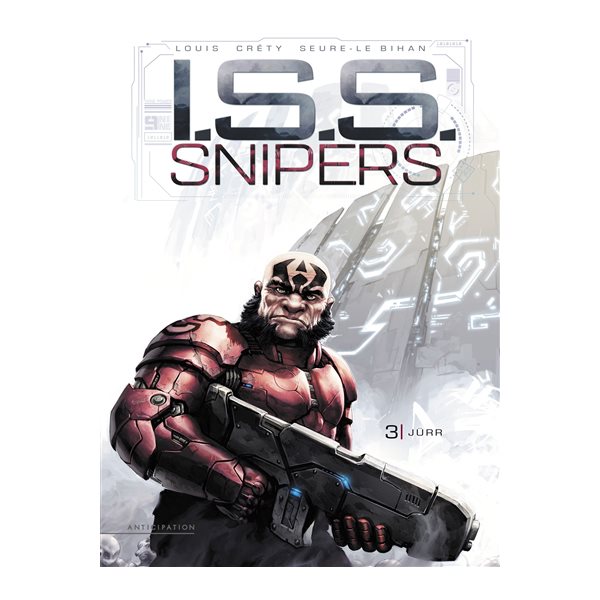 Jürr, Tome 3, ISS snipers