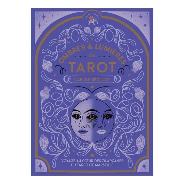 Ombres & lumières du tarot