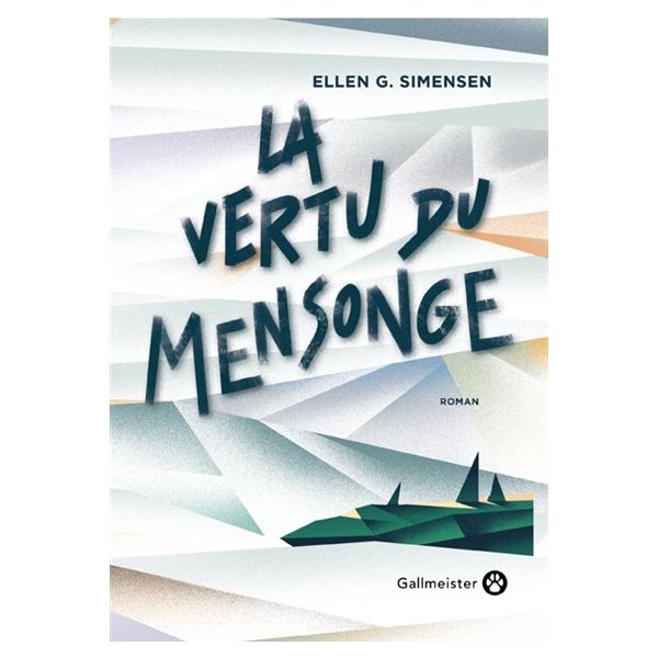 La vertu du mensonge