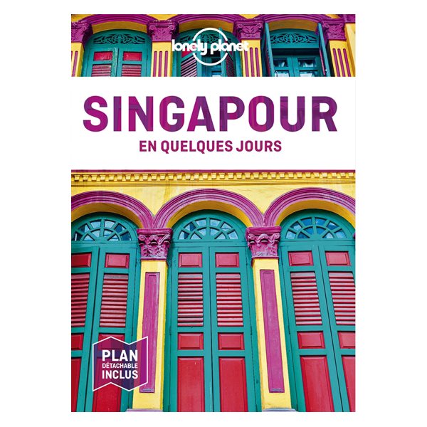 Singapour en quelques jours