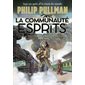 La communauté des esprits, Tome 2, La trilogie de la poussière