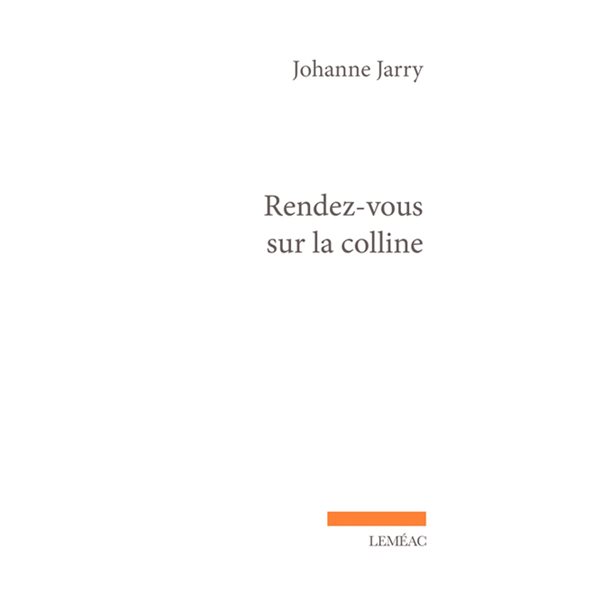 Rendez-vous sur la colline