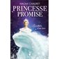 Les pétales d'une rose, Tome 3, Princesse promise