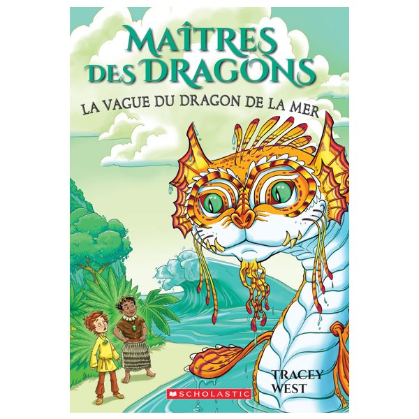 La Vague du dragon de la Mer, Tome 19, Maîtres des dragons