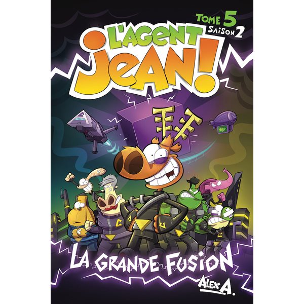 La grande fusion, Tome Saison 2, tome 5, L'agent Jean!