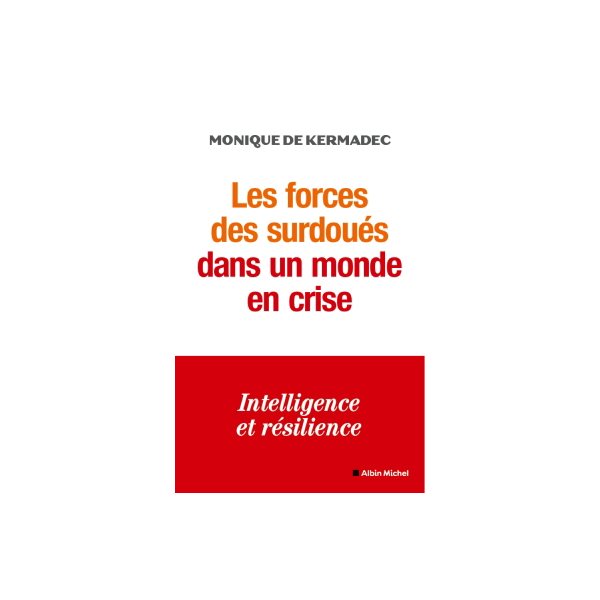 Les forces des surdoués dans un monde en crise