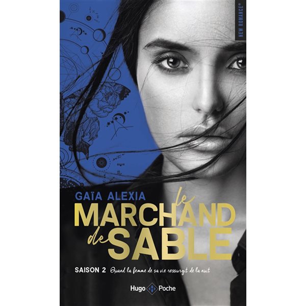 Quand la femme de sa vie resurgit de la nuit, Tome 2, Le marchand de sable