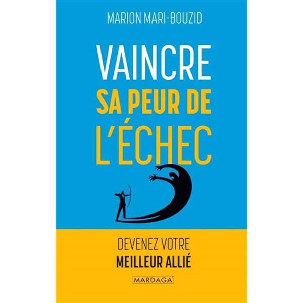 Vaincre sa peur de l'échec