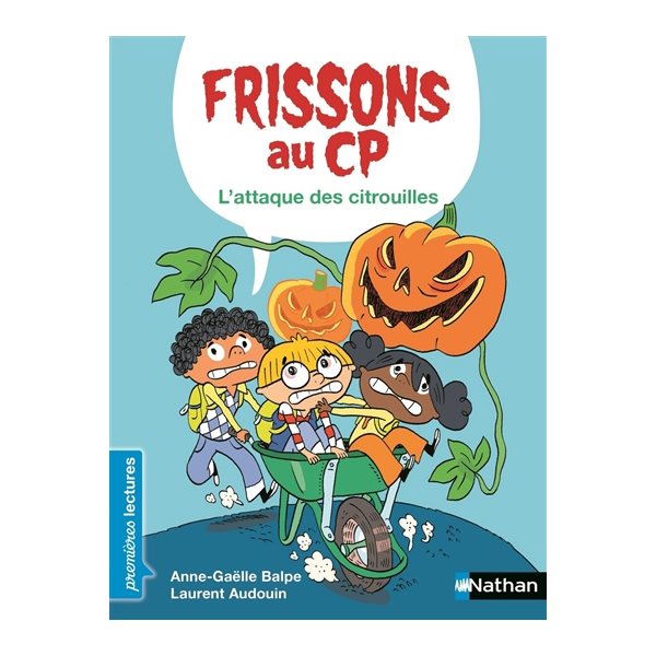 L'attaque des citrouilles, Frissons au CP