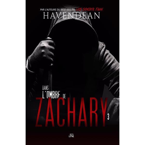 Dans l'ombre de Zachary, Tome 3