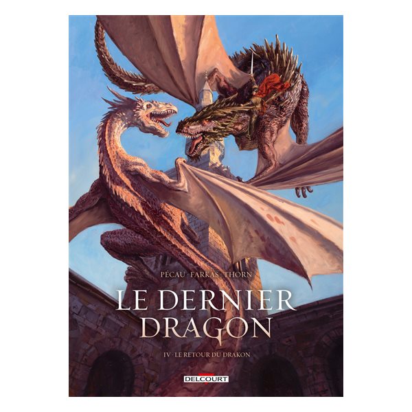 Le retour du Drakon, Tome 4, Le dernier dragon