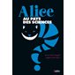 Alice au pays des sciences