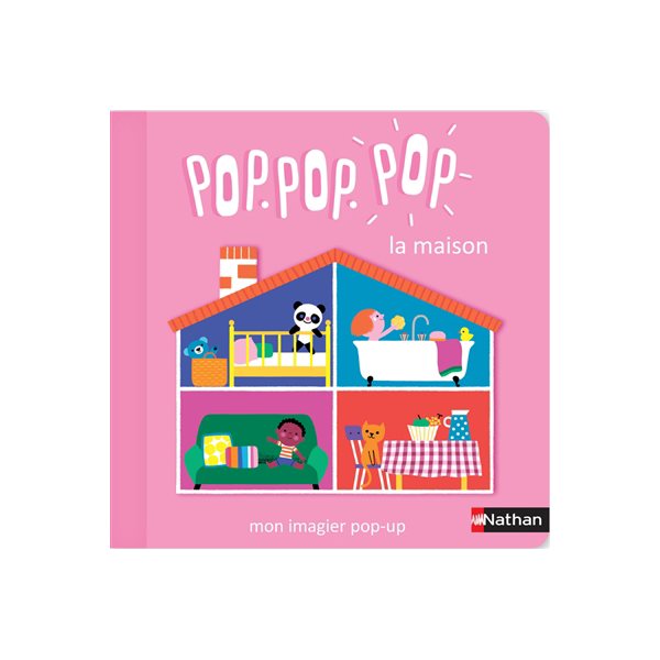 Pop pop pop : la maison