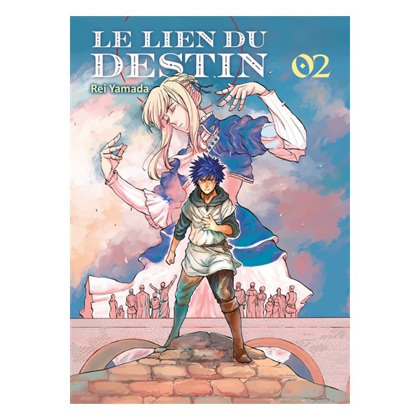 Le lien du destin T.02