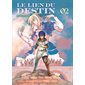 Le lien du destin T.02