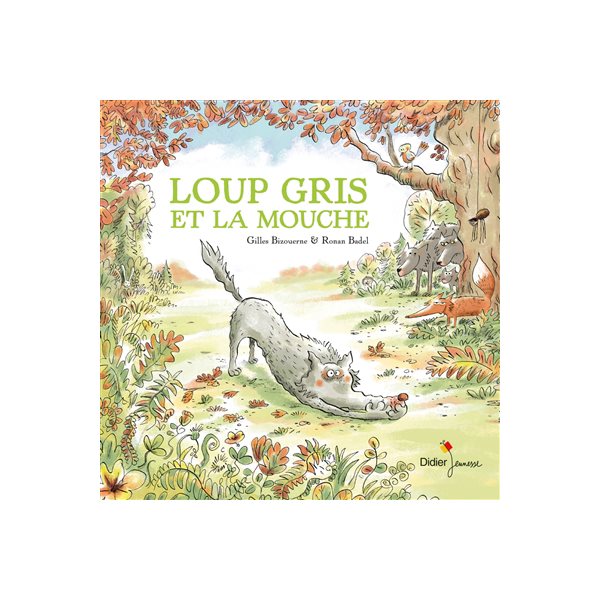 Loup gris et la mouche