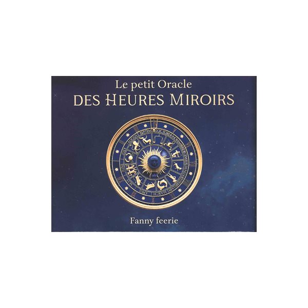 Le petit oracle des heures miroirs