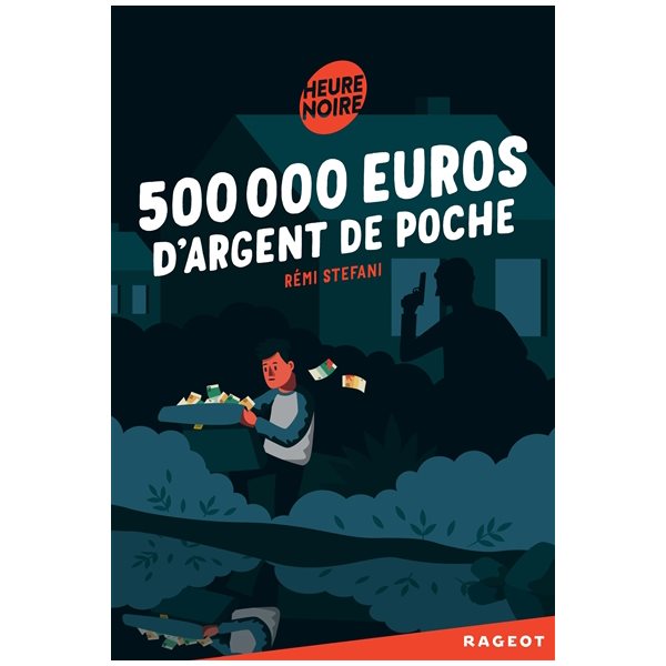 500.000 euros d'argent de poche
