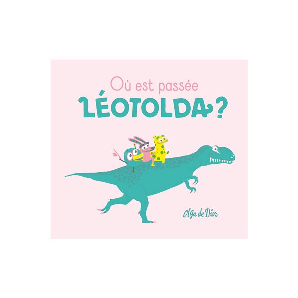 Où est passée Léotolda ?