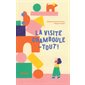 La visite chamboule-tout !