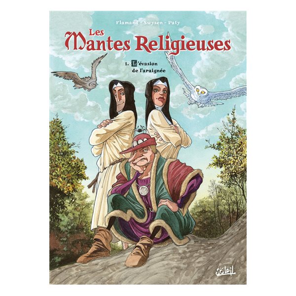 L'évasion de l'araignée, Tome 1, Les mantes religieuses