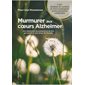 Murmurer aux coeurs Alzheimer