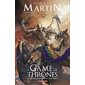 A game of thrones : la bataille des rois T. 02