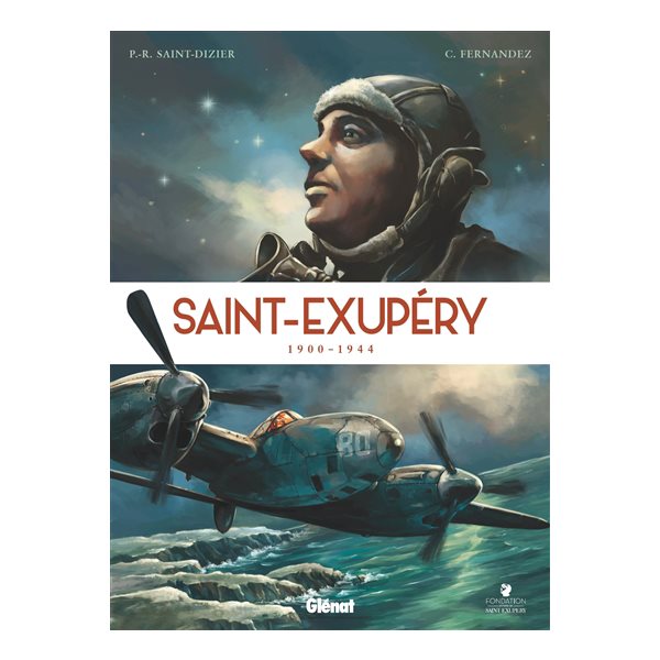Saint-Exupéry : 1900-1944