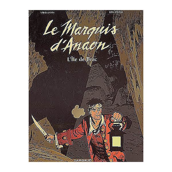 L'île de Brac, Tome 1, Le marquis d'Anaon