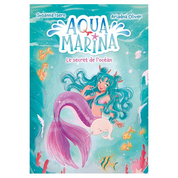 Le secret de l'océan, Tome 1, Aqua Marina