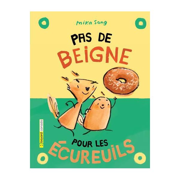 Pas de beigne pour les écureuils