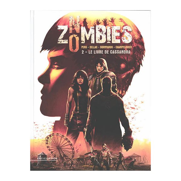 Le livre de Cassandra, Tome 2, No zombies