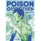 Poison quotidien, Vol. 1