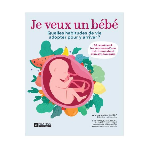 Je veux un bébé : Quelles habitudes de vie adopter pour y arriver?