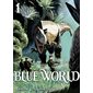 Blue world, Vol. 1