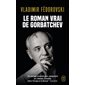 Le roman vrai de Gorbatchev