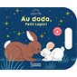 Au dodo, Petit Lapin !