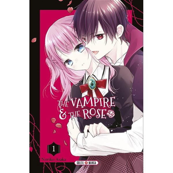 The vampire and the rose, Vol. 1