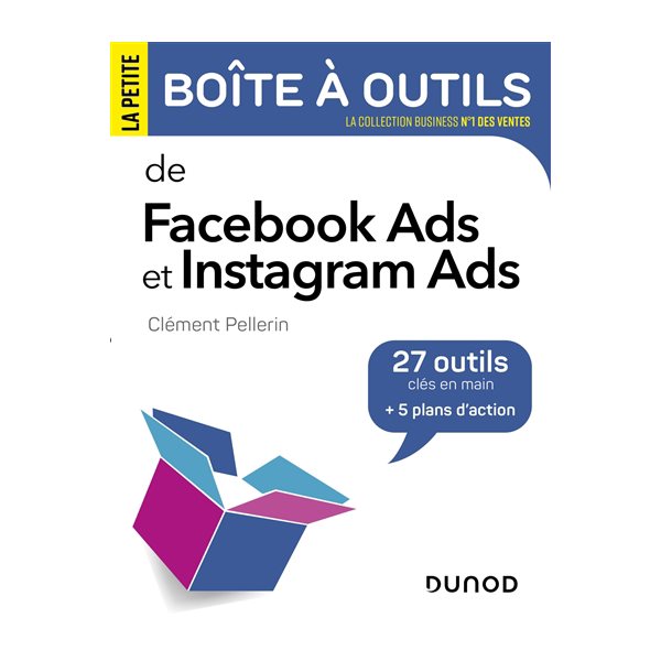 La petite boîte à outils de face book Ads et Instagram Ads