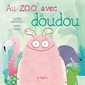 Au zoo avec la doudou