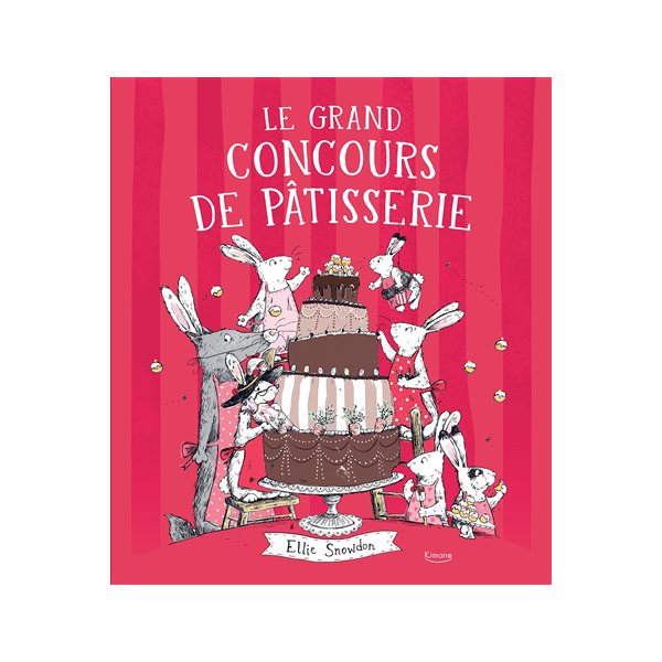 Le grand concours de pâtisserie