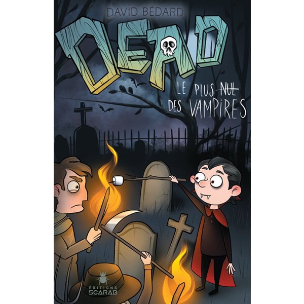 Dead - Le plus nul des vampires