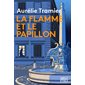 La flamme et le papillon