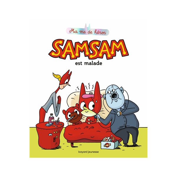 SamSam est malade